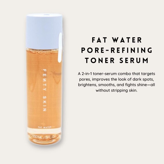 Fenty Skin Fat Water Pore Refining Toner Serum 150ml