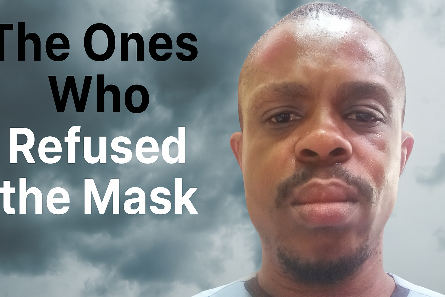 The-Ones-Who-Refused-the-Mask
